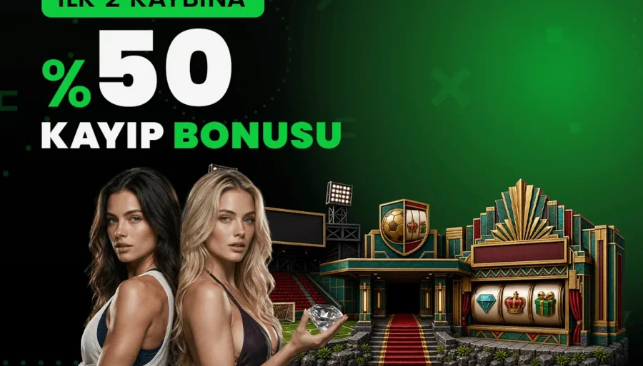 İlk 2 Kaybına % 50 Kayıp Bonusu