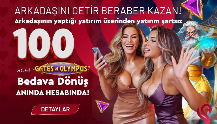 ARKADAŞINI GETİR BONUSU