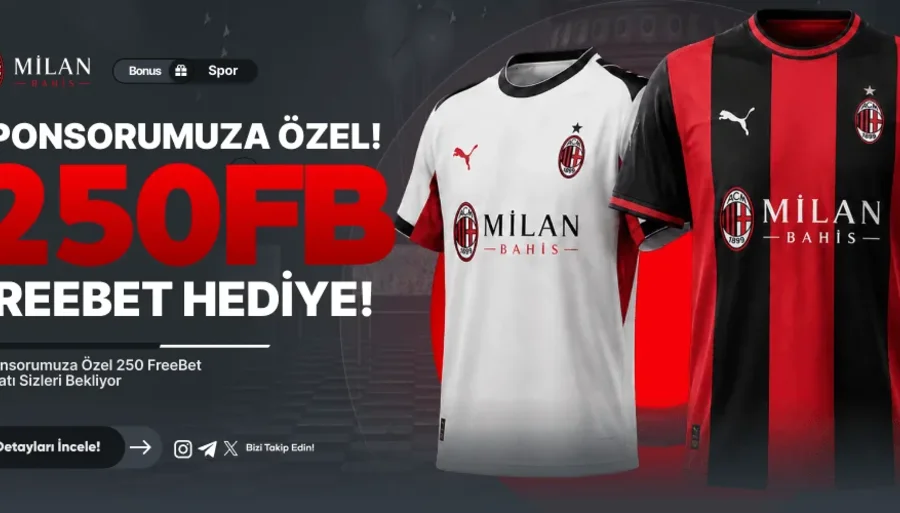 Sponsorumuza Özel 250 Freebet