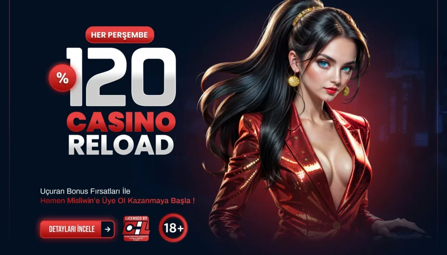 Misliwin Her Perşembe %120 Reload Bonusu