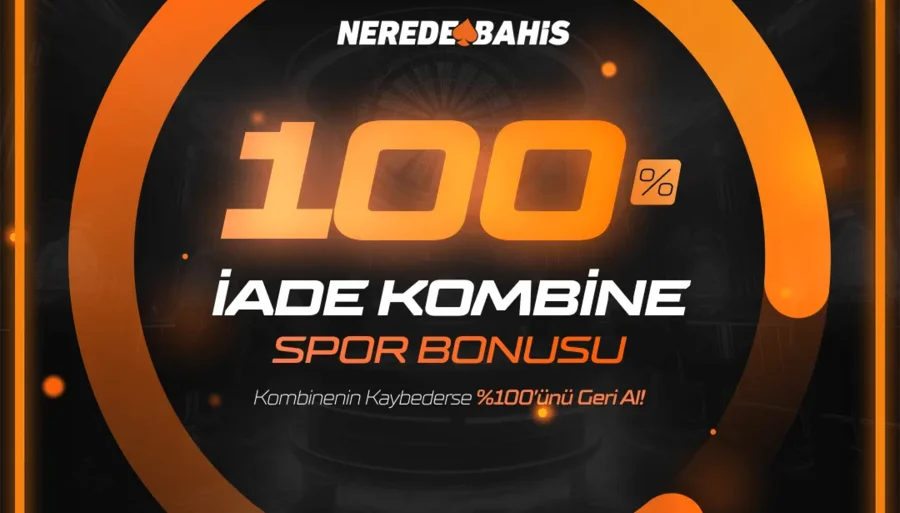 %100 Kombine İade Spor Bonusu
