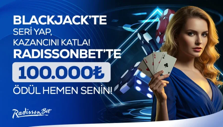 RadissonBet'te Blackjack Kazanç Serin, Ödülünü Katlıyor