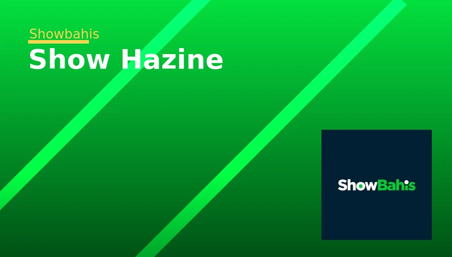 Show Hazine