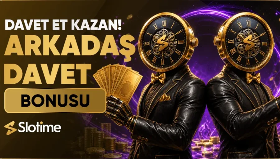 Arkadaş Davet Bonusu