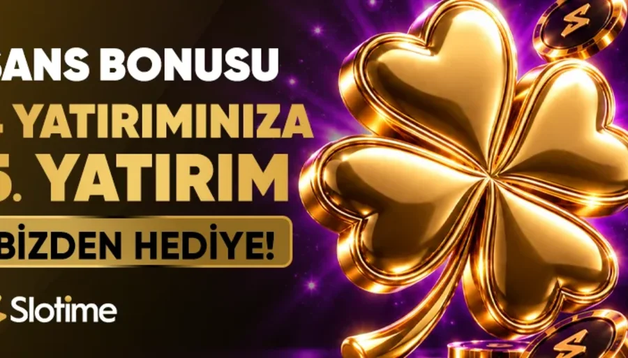 Slotime Özel Şans Bonusu!