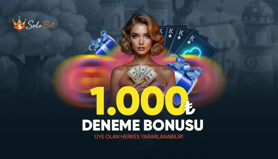 1.000₺ DENEME BONUSU