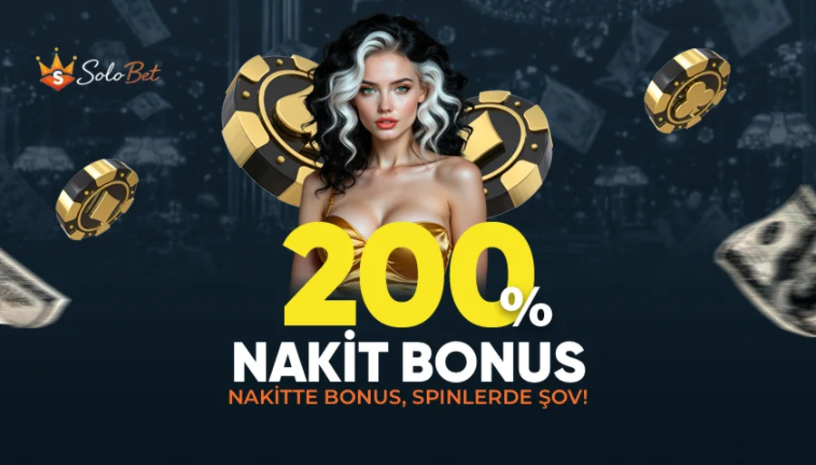 %200 NAKİT BONUS