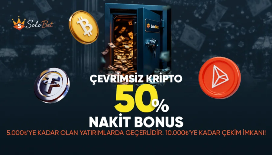 💲%50 ÇEVRİMSİZ KRİPTO NAKİT BONUSU