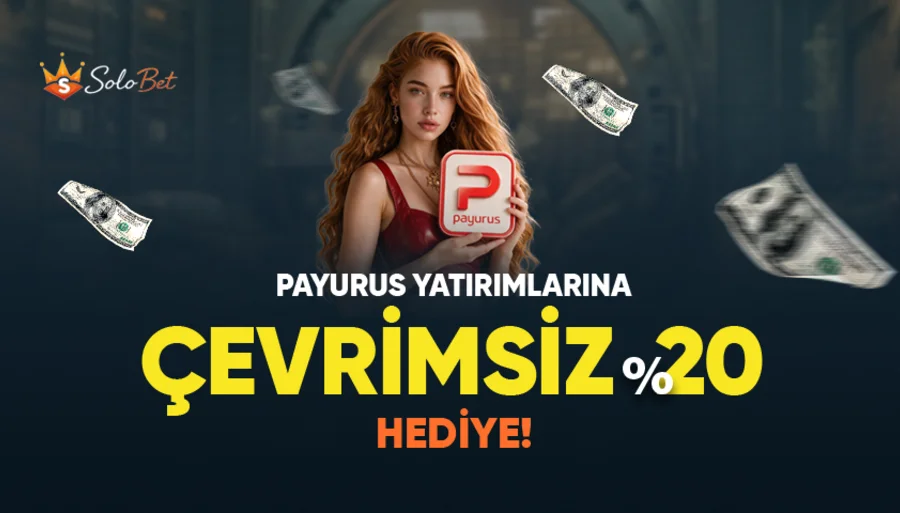 PAYURUS ÖZEL %20 ÇEVRİMSİZ YATIRIM BONUSU