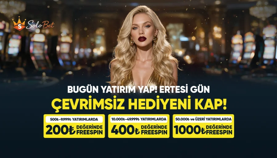 SOLOBET'TE ERTESİ GÜN KAZANÇ DEVRİ