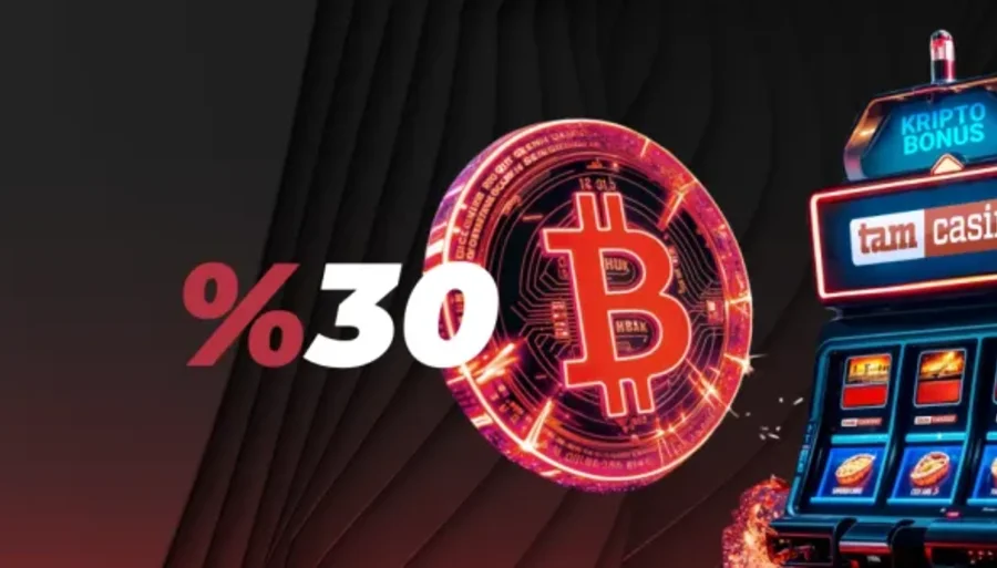 Tamcasino %30 Kripto Bonusu