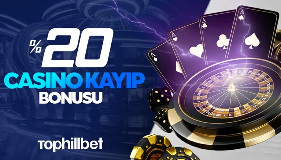 Tophillbet %20 Casino Kayıp Bonusu