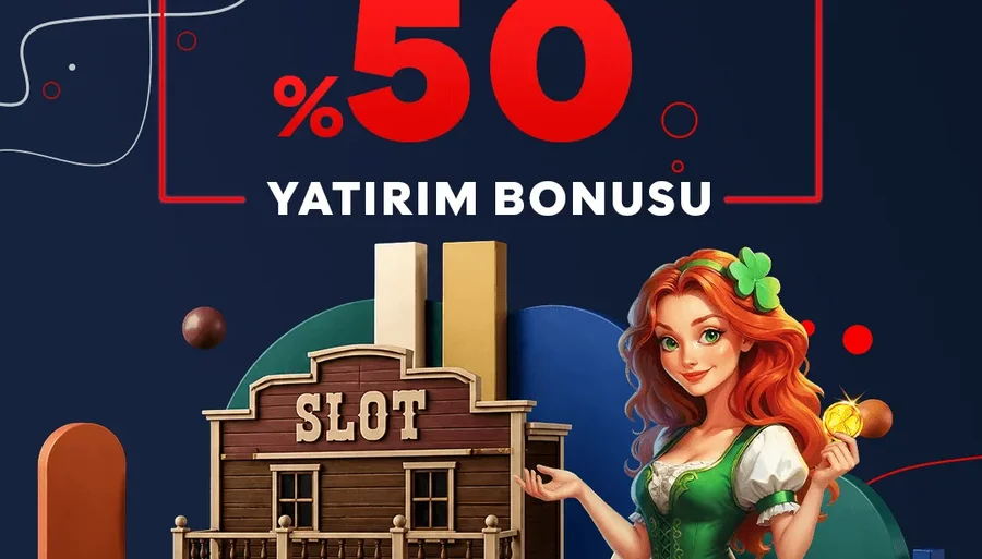 % 50 Slot Yatırım Bonusu