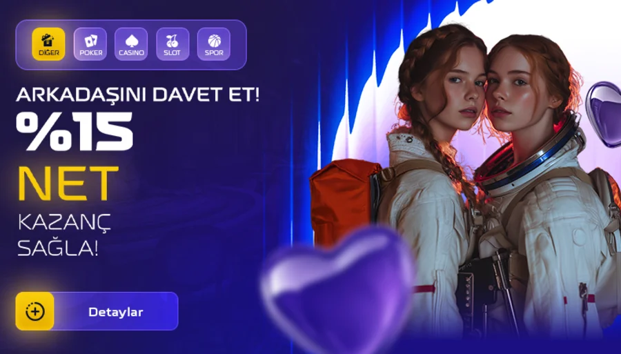 Arkadaşını Getir, %15 Net Kazanç Elde Et