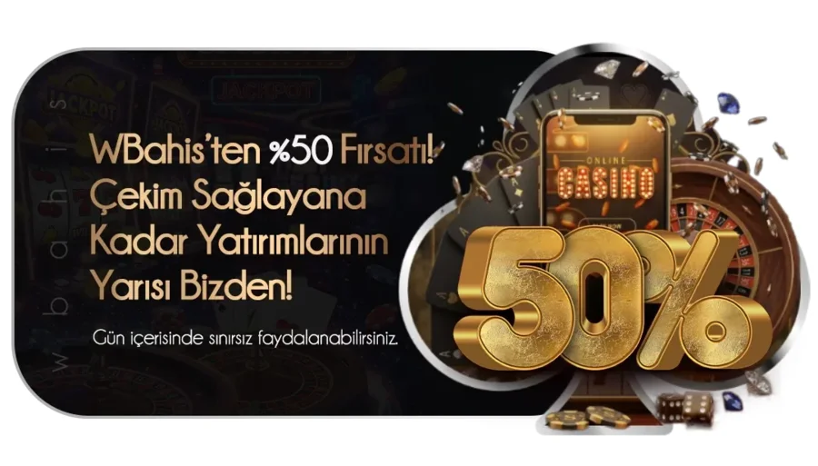 Wbahis İlk Çekiminize Kadar %50 Kayıp İade