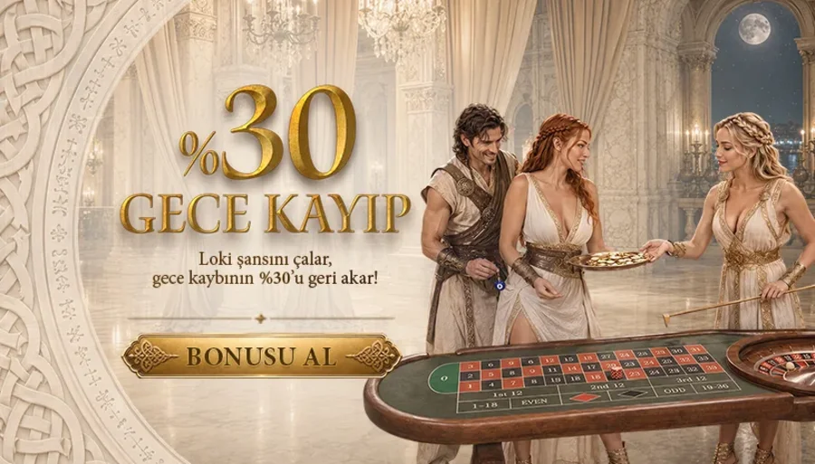 %30 Gece Kayıp Bonusu
