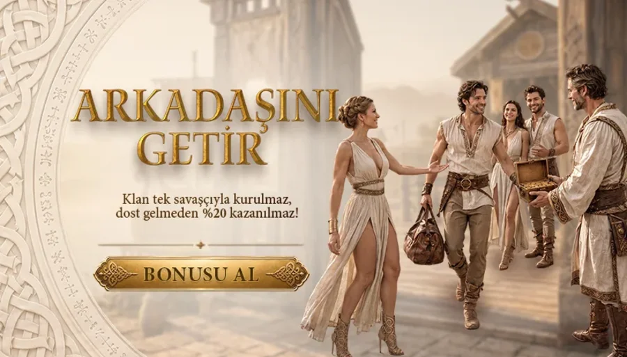 Arkadaşını Getir Bonusu