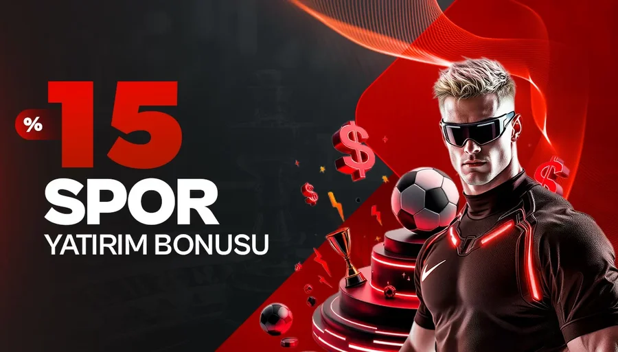 %15 Spor Yatırım Bonusu