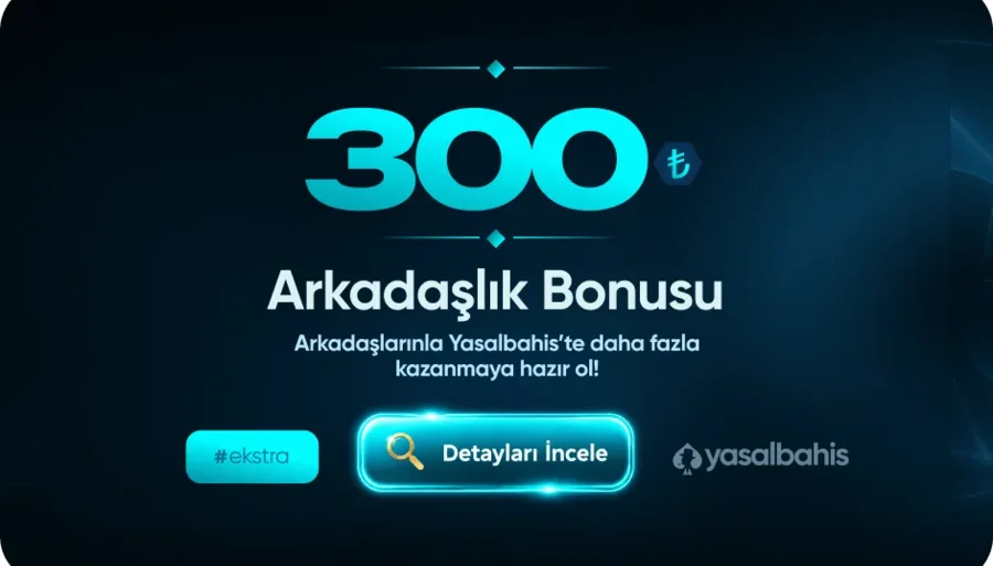 Arkadaşını Getir Bonusu